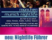 Anfang März 2006 wurde in der maxPrivate Bar eine neue Broschüre „München – munich nightlife“ vorgestellt, die Nachtschwärmer-Tipps für München-Gäste bietet 